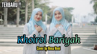 Terbaru !! Khoirol Bariyah Cover by Rena Reni