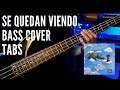 Se Quedan Viendo - Junior H | Bass Cover (TABS)