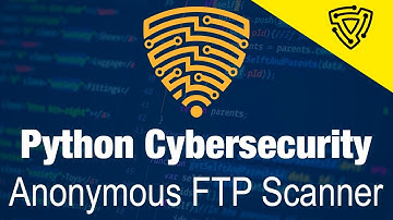 Python Cybersecurity Project For Beginners  - Build Anonymous FTP Scanner