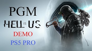 Hell is Us Demo | PS5 PRO