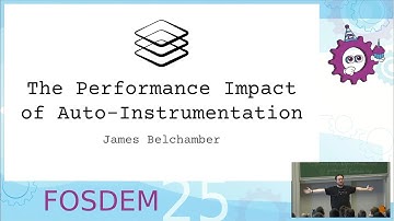 FOSDEM 2025: The performance impact of auto-instrumentation