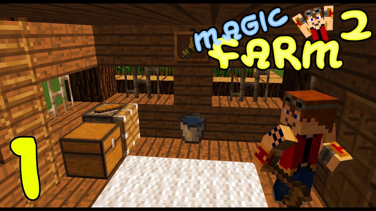JE SUIS UNE MAGICAL FERMIER - FTB : Magic Farm 2 [P1?] - YouTube