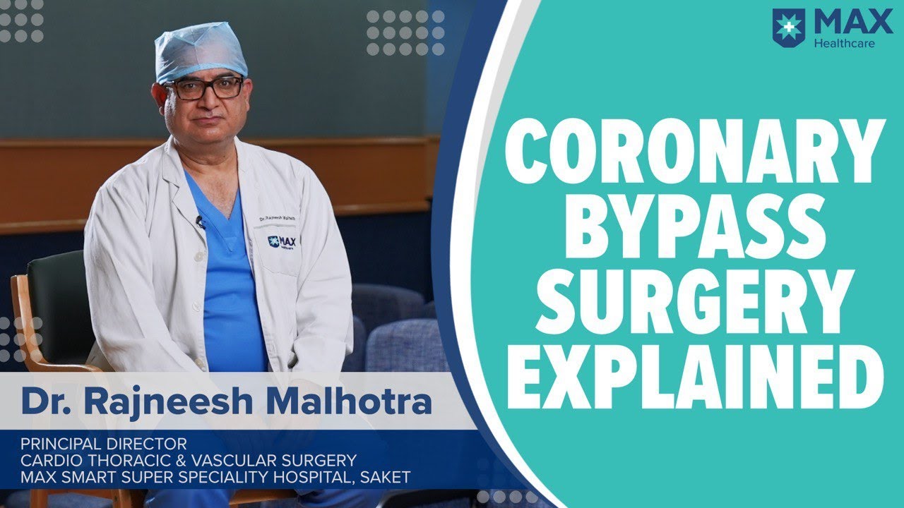 Coronary Bypass Surgery Signs, Symptoms, Treatment Max Hospital