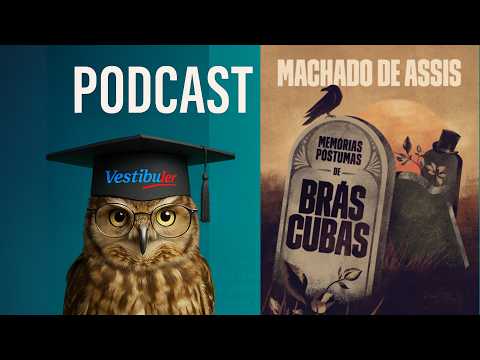MEMÓRIAS PÓSTUMAS DE BRÁS CUBAS - Unicamp 2027 - áudio vídeo
