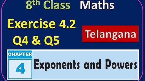 Telangana 8th Class Maths Chapter 4 Exponents and Powers Exercise 4.2 Q4, Q5 | TS, TG