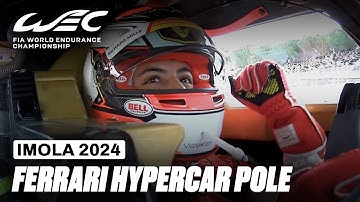 Onboard Pole Lap Antonio Fuoco Ferrari 499P I 2024 6 Hours of Imola I FIA WEC