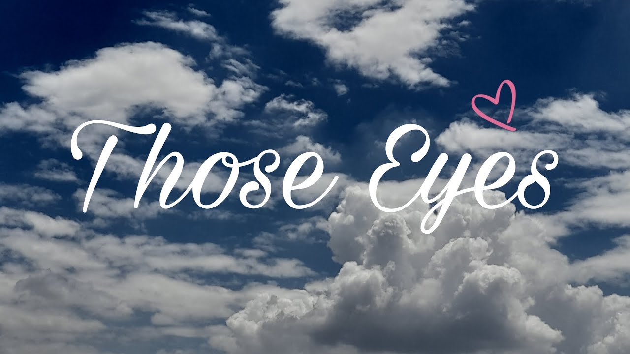 Those Eyes (cover)  - New West