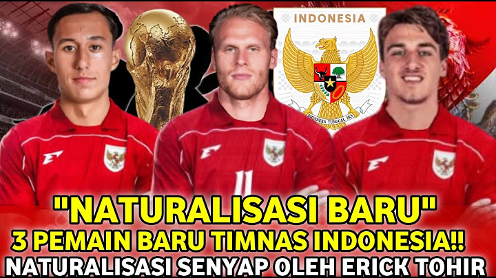 🔴DARAH BARU GARUDA!! 3 PEMAIN NATURALISASI TERBARU SIAP GUNCANG PIALA DUNIA - ERICK TOHIR BERI KODE!