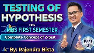 Testing of Hypothesis part 3 | Z- Test | Single mean| MBS First Semester | Statistical Method |Ch- 4