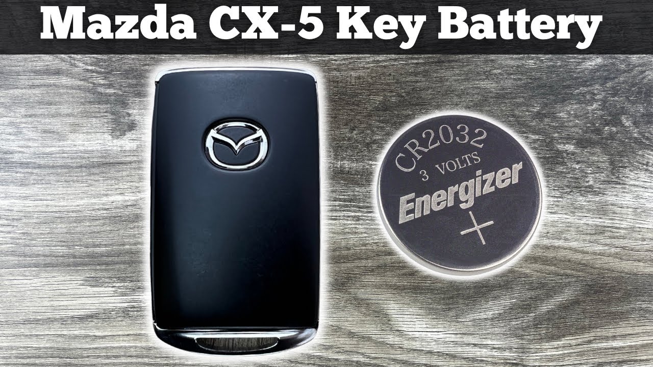 2020 - 2023 Mazda CX-5 Key Fob Battery Replacement - How To Replace Or  Change CX5 Remote Batteries 