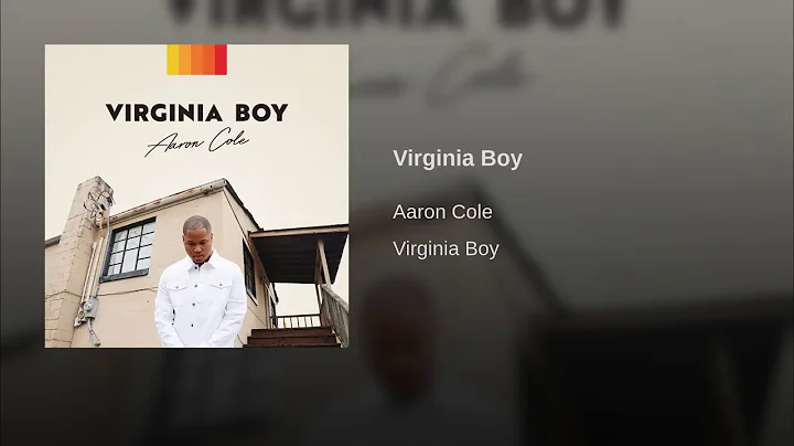 Aaron Cole - Virginia Boy
