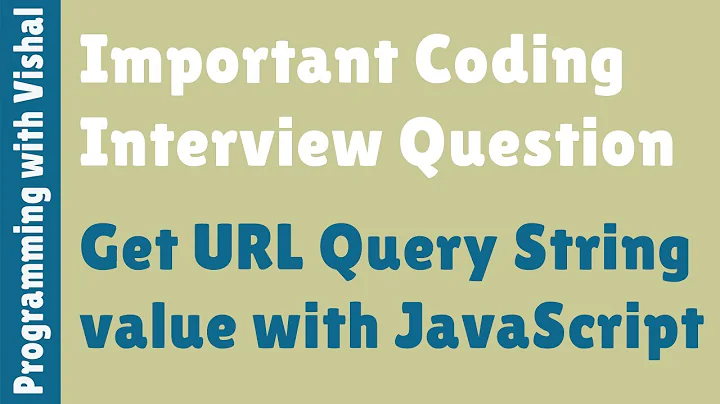Get URL Query String value with JavaScript