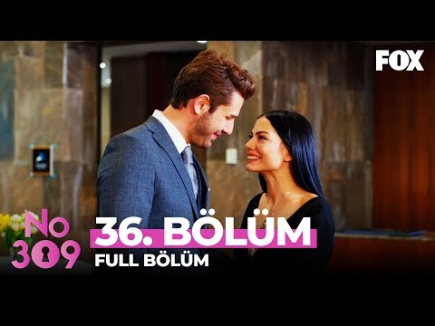 No: 309 36. Bölüm