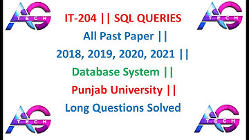 SQL Queries || Database System IT-204 || Solved Past Papers 2018–2021 || ADP-IT PU