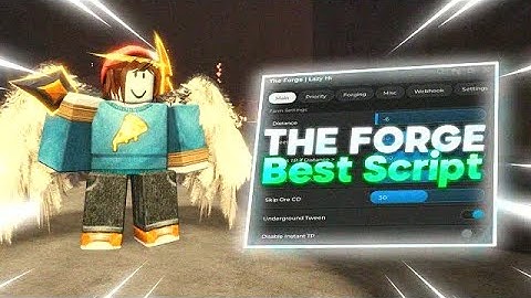 The Forge Script Hack Gui — Auto Mine, Auto Ore, Instant Forge, Mythic Faster & More! *NO KEY*