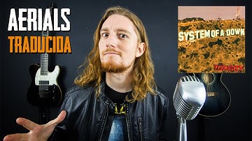 ¿Cómo sonaría AERIALS - SYSTEM OF A DOWN en Español?
