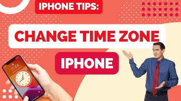 How to Change the Time Zone on iPhone