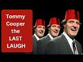 The life of a comedy legend  tommy cooper  just like that