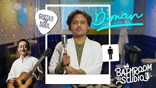 Bathroom Studio: Dimansyah Laitupa (Guitar \u0026 Soul) Bathroom Studio: Dimansyah Laitupa (Guitar \u0026 Soul)