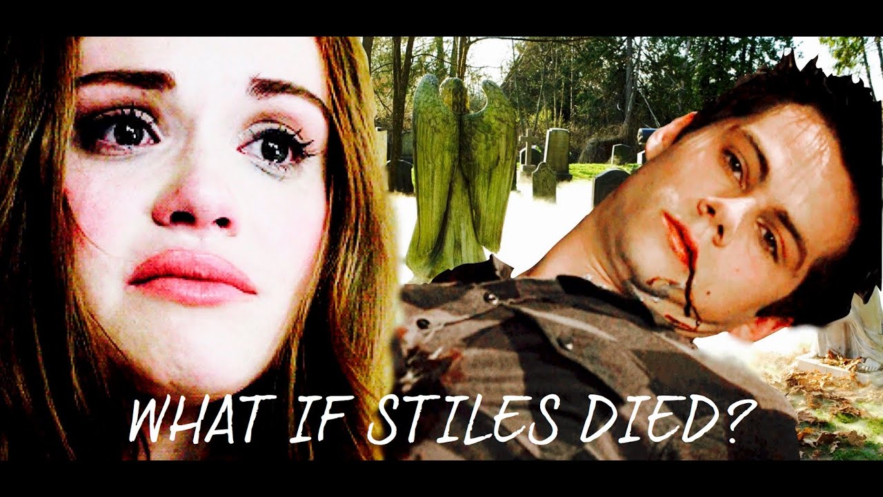 What if Stiles died? AU TW YouTube