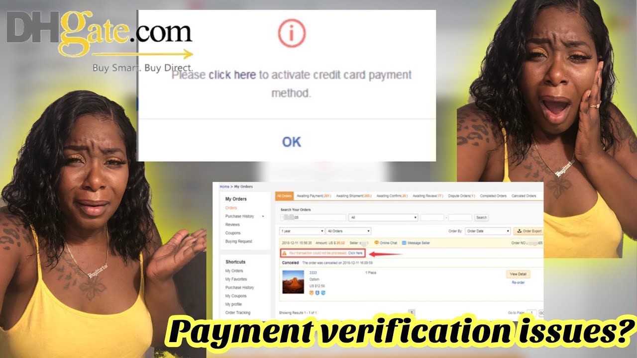Having Payment Verification Issues on DHgate? This should help!