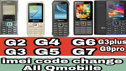 QMobile G3 G3 plus imei code G2 G4 G5 G6 G7 G9 G9 pro all QMobile imei code change