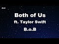 Both of Us ft. Taylor Swift - B.o.B Karaoke 【No Guide Melody】 Instrumental