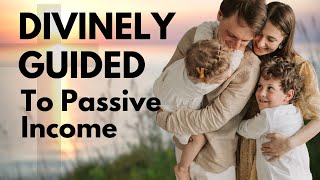 How Our Clients Tracy and Nick Were Divinely Guided to Create Passive Income