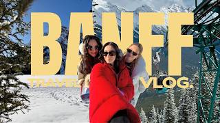 BANFF ALBERTA Travel Vlog Canadian Rockies Lake Louise More