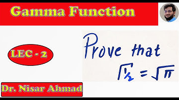 Proof of Γ(1/2)=√π | Proof of gamma half | Property of gamma half