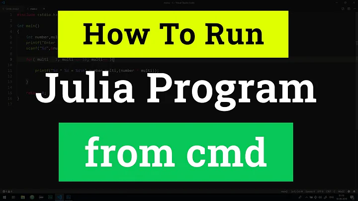 How to Run a Julia Program / Script from Command Prompt in Windows 10