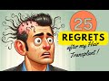 Hair transplant in india  25 regrets after hair transplant