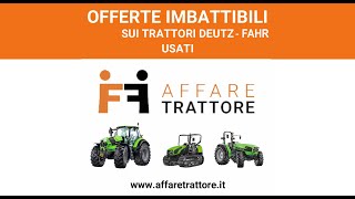 Offerte Imbattibili Sui Trattori Deutzfahr Usati
