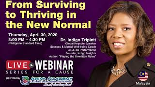 Part 1: From Surviving to Thriving in the New Normal | Dr. Indigo Triplett