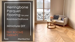 French Herringbone Parquet Flooring for your roombox, diorama, dollhouse – this is how it is done