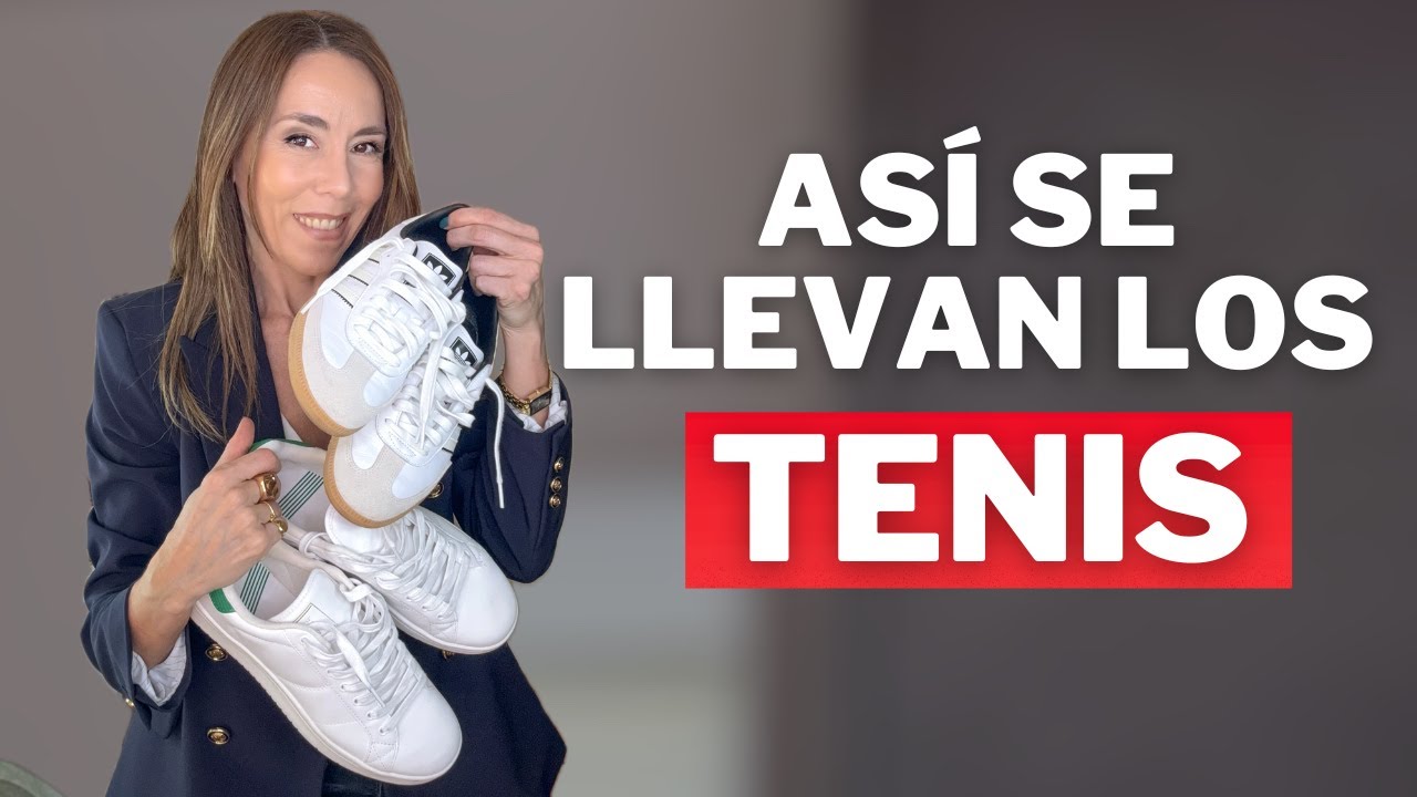 GUÍA DEFINITIVA PARA VESTIR TENIS CON ESTILO