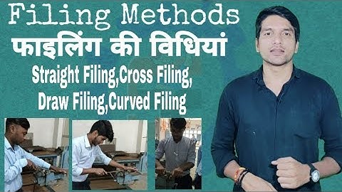 Filing Methods | File Tool | रेती |