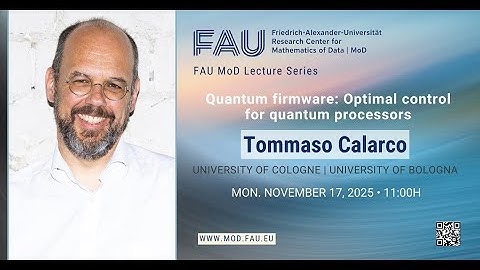 FAU MoD Lecture: Quantum firmware: optimal control for quantum processors