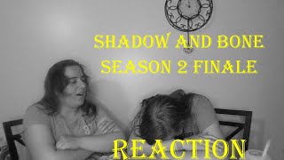 Shadow and Bone S02E08 “No Funerals” Season Finale | REACTION