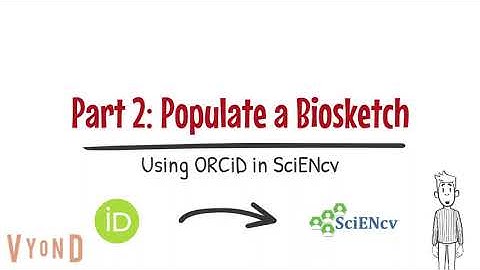 Part 2: Populate ORCiD to SciENcv