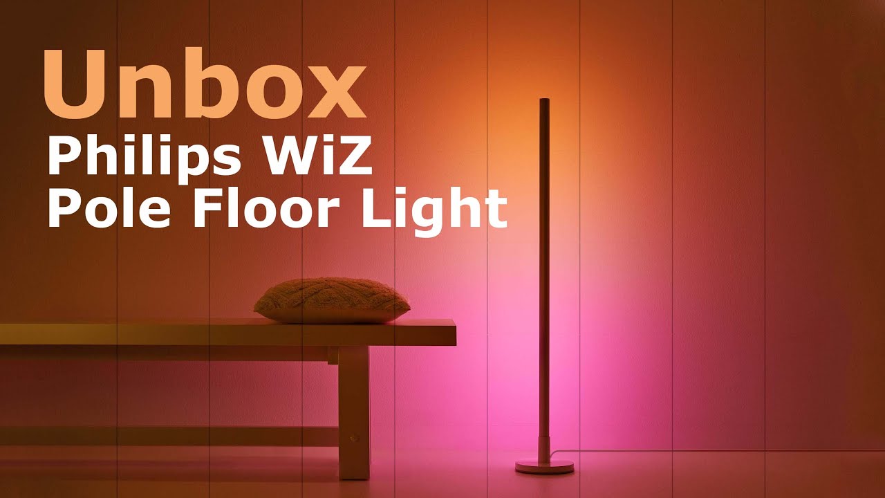 Unbox đèn sàn Philips WiZ Pole Floor Light - Gu Công Nghệ