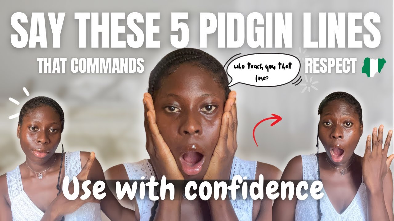 These 5 Pidgin Phrases will make People Respect #You Instantly