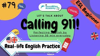 [Master English in 30 Min] 🚨 Calling 911 Conversations | Ep. 79 #30MinADay #BoostEnglishIn3Months