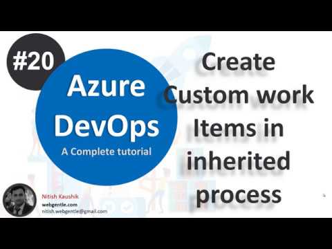 (#20) Create custom work item and fields in azure devops | Azure devops tutorial for beginners
