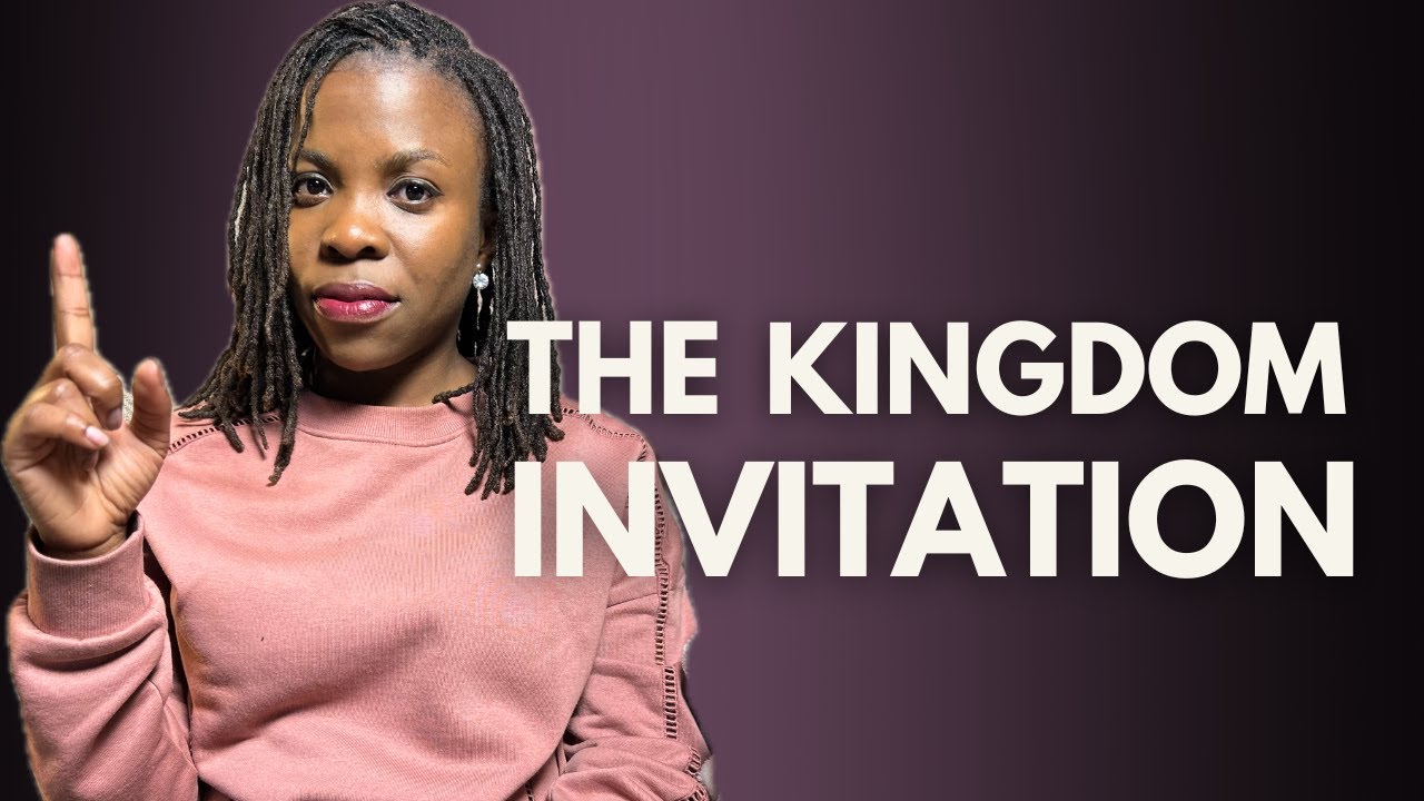 The Kingdom  Invitation