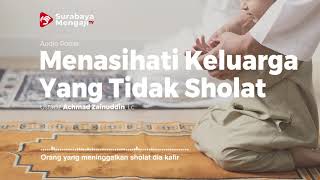 Tips Menasihati Keluarga Yang Belum Sholat - Audio Poster (2 Menit)