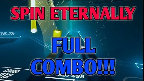 Spin Eternally - FULL COMBO!!!!! (Expert+)