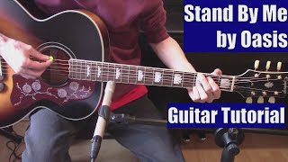 Stand By Me by Oasis (Guitar Tutorial with the Isolated Vocal Track by Oasis)