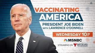 Vaccinating America: An MSNBC Town Hall