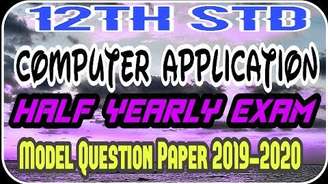 12th Std Computer Application Half Yearly Exam Model Question Paper 2019-2020 | English Medium |